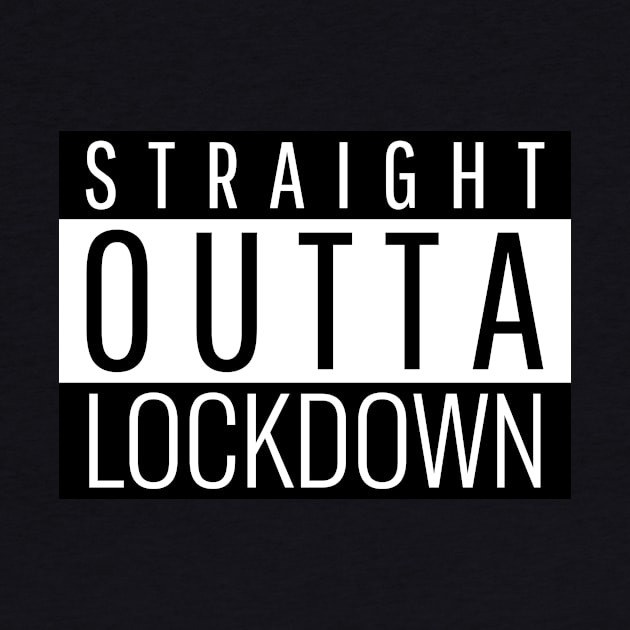 Straight Outta lockdown by hippyhappy